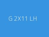 G 2X11 LH 